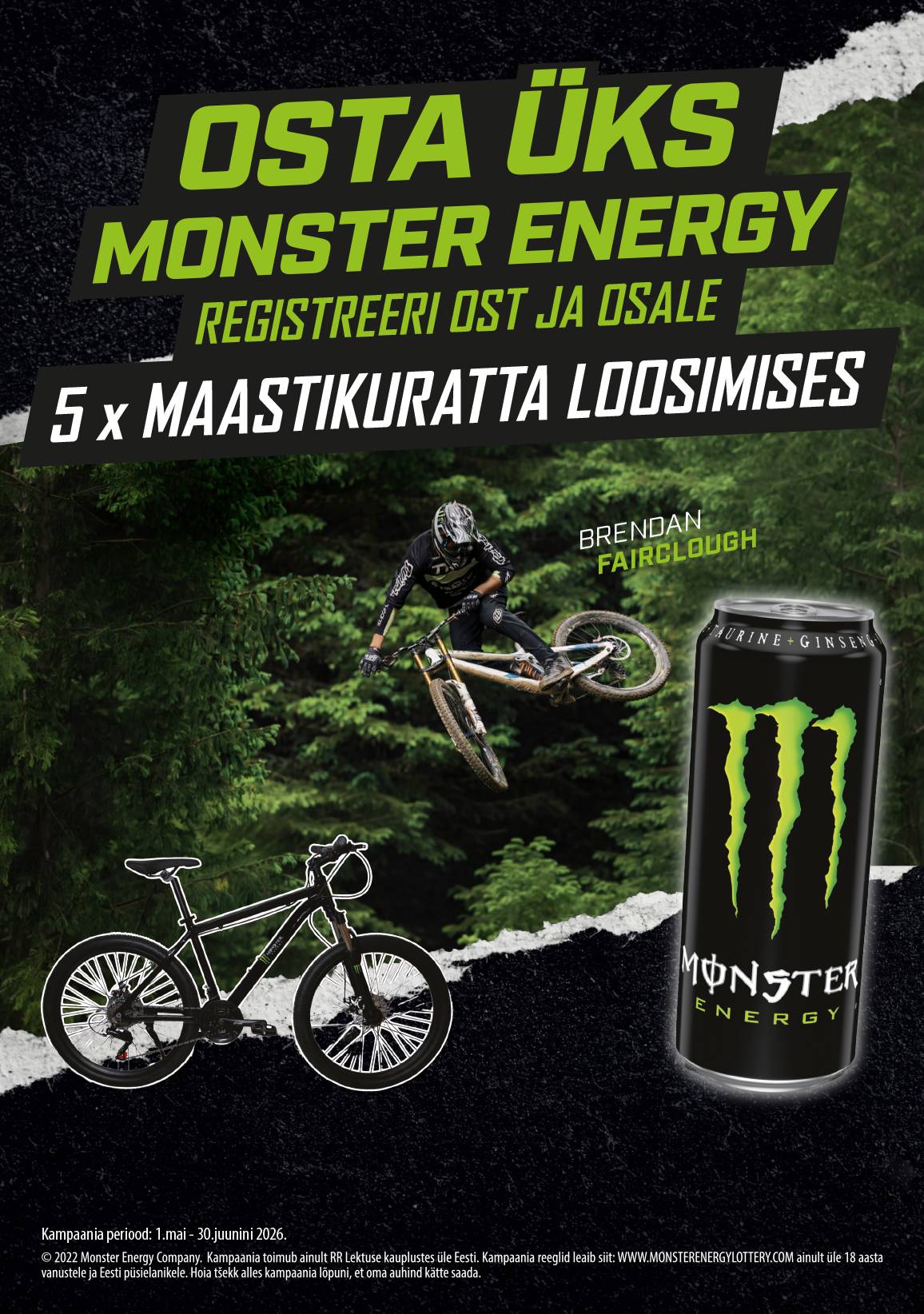 Osta üks Monster Energy registreeri ost ja osale 5x maasttikuratta loosimises!